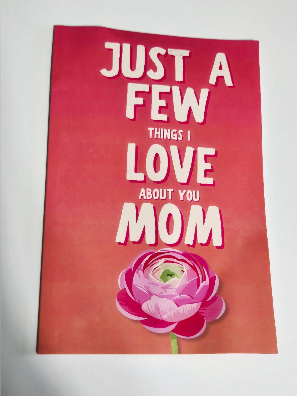 Just a Few Things I Love About You Mom Fill-In Gift Book Journal New